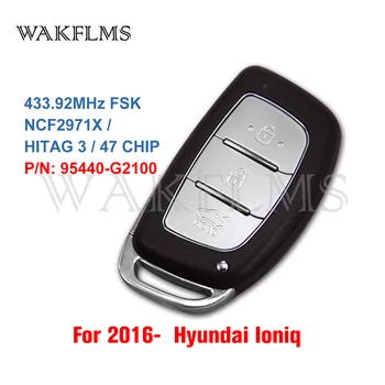 Hyundai Ioniq uchun 95440-G2100 2016 2017 2018 433.92 MHz Id47 passiv kalitsiz kirish Go yaqinlik Smart avtomobil masofadan kalit almashtirish